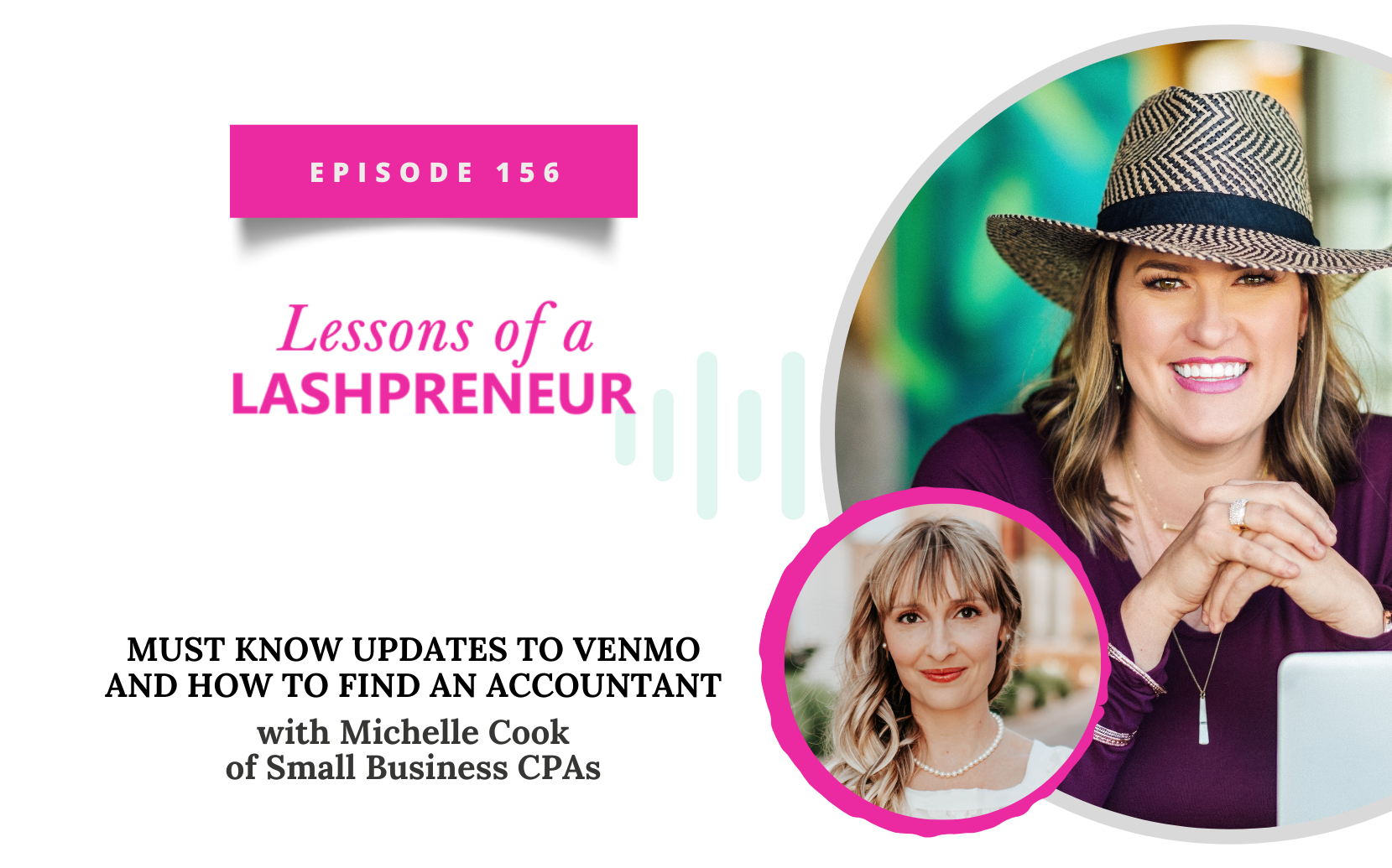 Must Know Updates to Venmo and How to Find an Accountant with Michelle Cook of Small Business CPAs