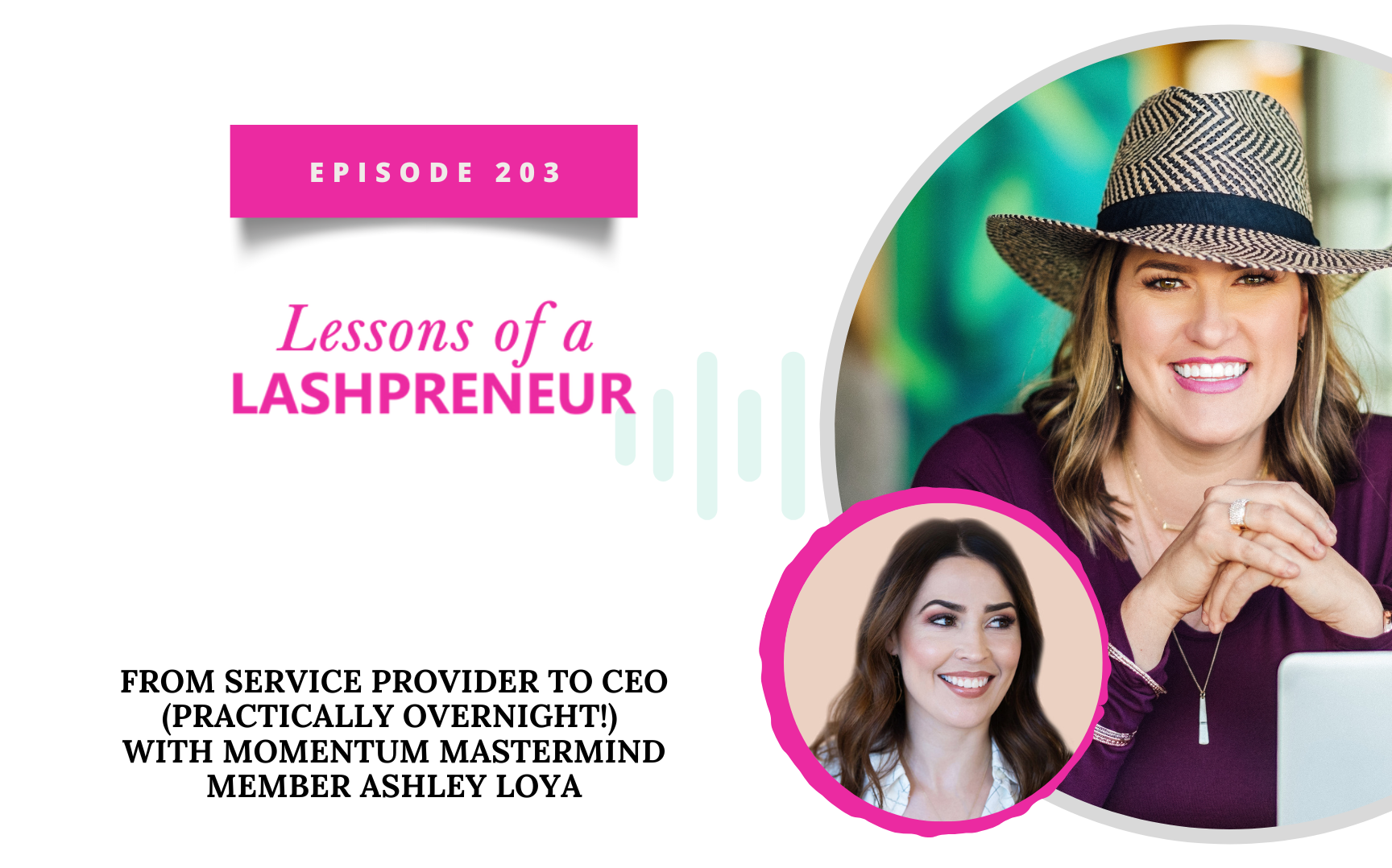 From Service Provider To CEO (Practically Overnight!) with Momentum Mastermind Member Ashley Loya